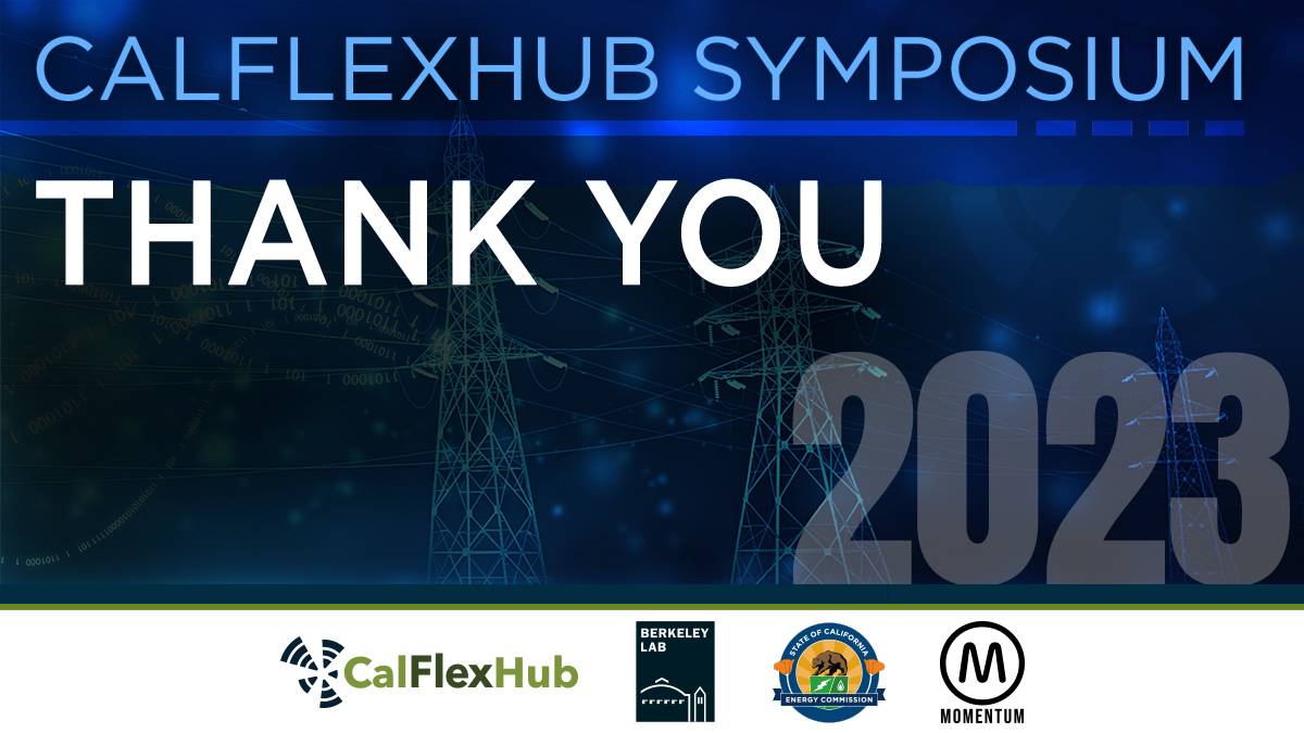 CalFlexHub Symposium 2023 Thank You